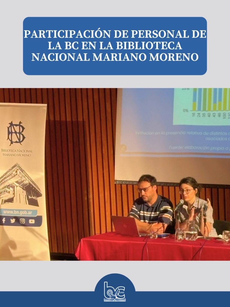 PARTICIPACIÓN DE PERSONAL DE LA BIBLIOTECA CENTRAL EN LA BIBLIOTECA NACIONAL MARIANO MORENO
